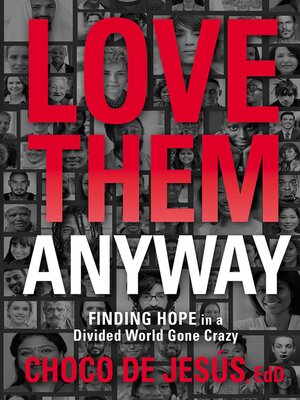 cover image of Love Them Anyway